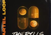 Cartel Loops The Pills WA