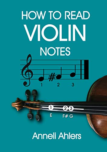 Note reading for violin: Learn to Read Notation for Adult Learners Made Simple