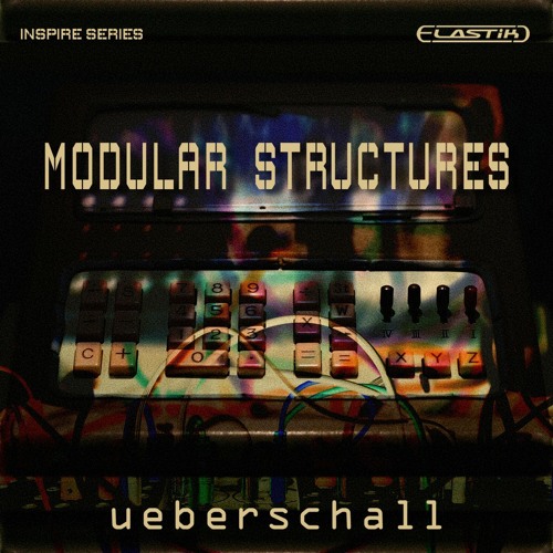 Ueberschall Modular Structures ELASTIK