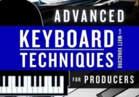 Ask Video Keyboard Techniques 201 Advanced Keyboard Techniques for Producers TUTORIAL