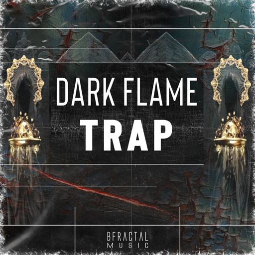 BFractal Music Dark Flame Trap WAV