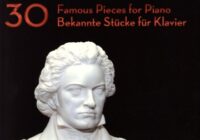 Best of Beethoven: 30 Famous Pieces for Piano (Best of Classics)