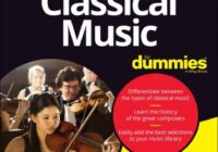 Classical Music For Dummies, 3rd Edition PDF