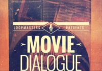 Loopmasters Movie Dialogue Vol.6 MULTIFORMAT