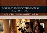 Mapping the Rockumentary: Images of Sound & Fury PDF