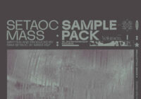 Setaoc Mass Sample Pack Vol​.​1 WAV