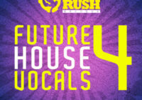 Soul Rush Records Future House Vocals 4 WAV