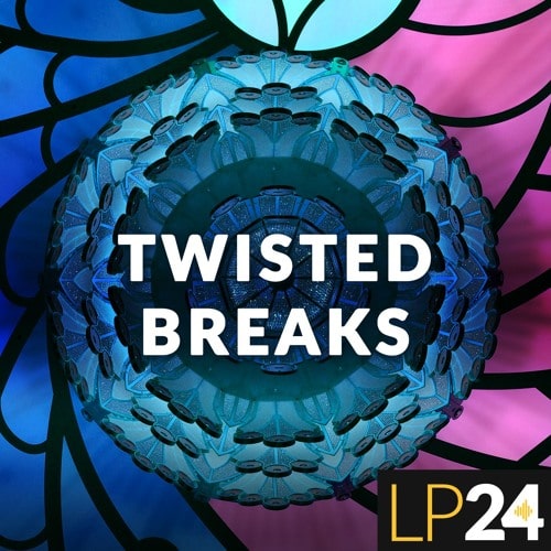 LP24 Audio Twisted Breaks WAV