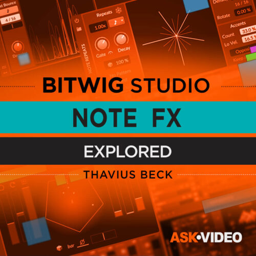 Ask Video Bitwig 402 Note FX Explored TUTORIAL
