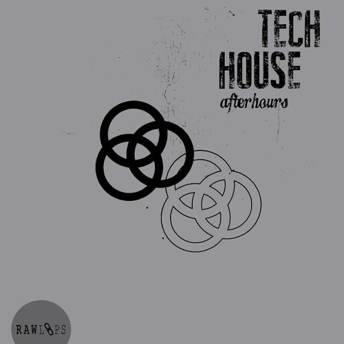 RAW LOOPS Afterhours Tech House WAV