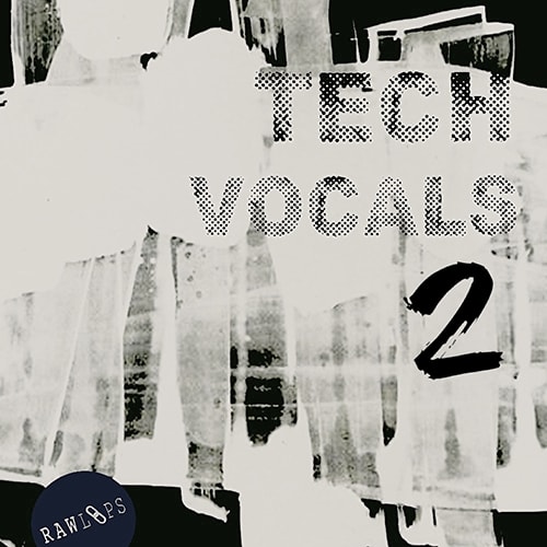 RAW LOOPS Tech Vocals 2 WAV