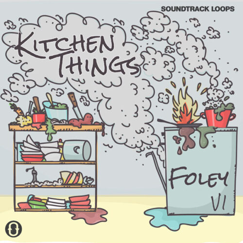 Soundtrack Loops Foley V1 Kitchen Things SFX WAV