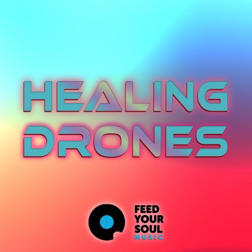 Feed Your Soul Music Healing Drones WAV