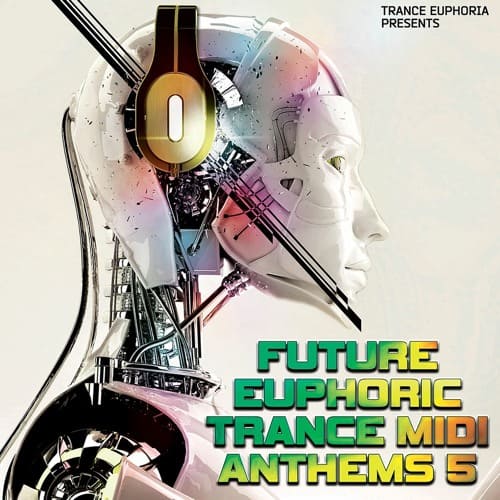 Future Euphoric Trance MIDI Anthems 5 MIDI SPF