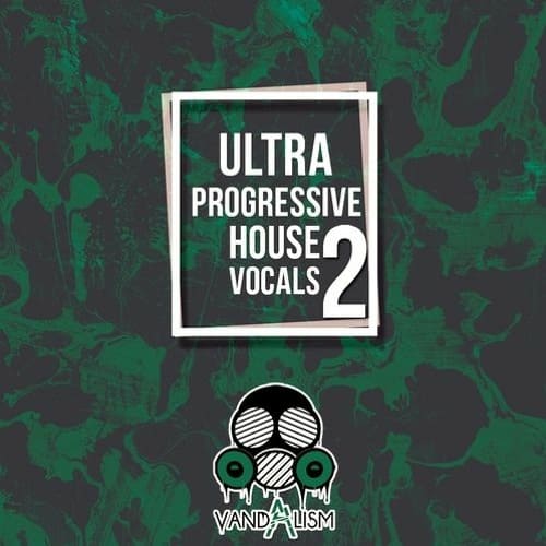 Vandalism Ultra House Vocals 2 WAV MIDI
