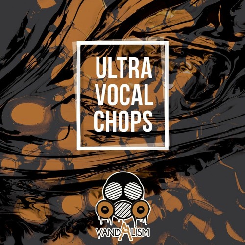 Ultra Vocal Chops WAV