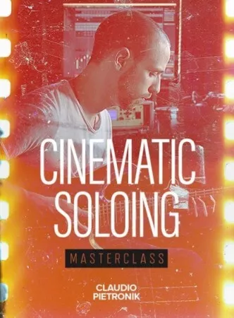 JTC Claudio Pietronik: Cinematic Soloing Masterclass TUTORIAL