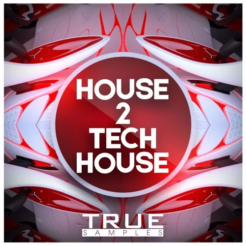 True Samples House 2 Tech House WAV MIDI
