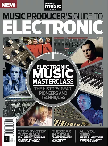 The Music Producer's Guide to Electronic (2nd Edition) 2022