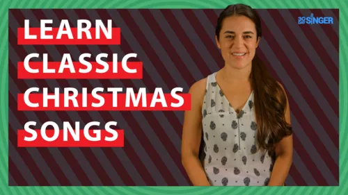 30 Day Singer Christmas Songs TUTORIAL