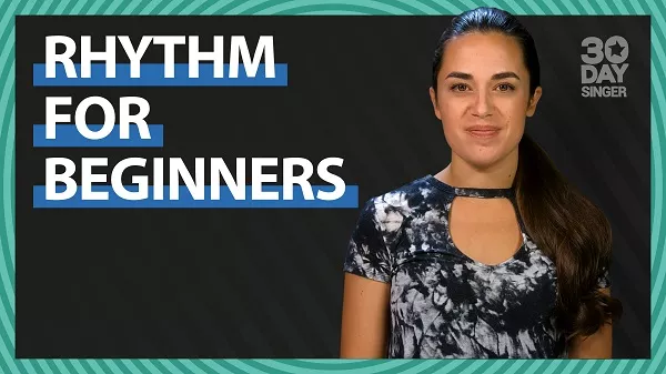 30 Day Singer Rhythm For Beginners TUTORIAL