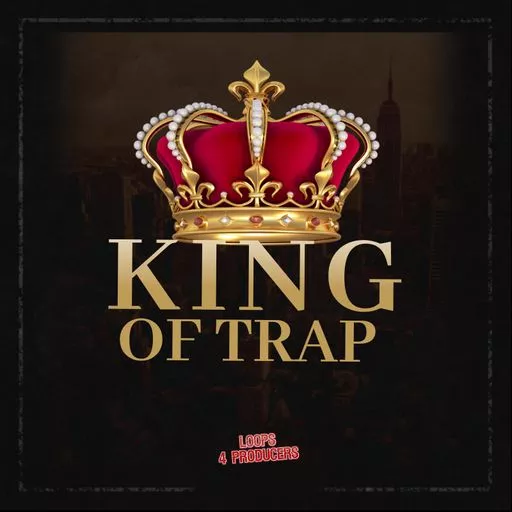Loops 4 Producers King of Trap WAV