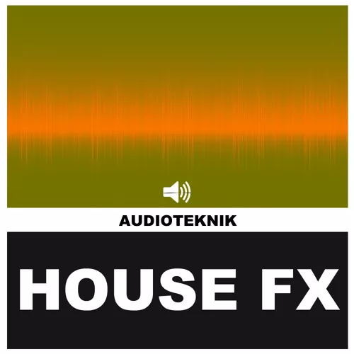 Audioteknik House Fx WAV