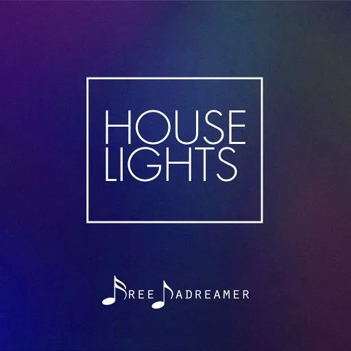 Free Dadreamer House Lights WAV