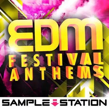 Sample Station EDM Festival Anthems WAV