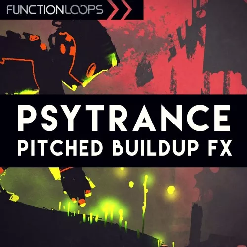 Function Loops Psytrance Pitched Buildup FX WAV