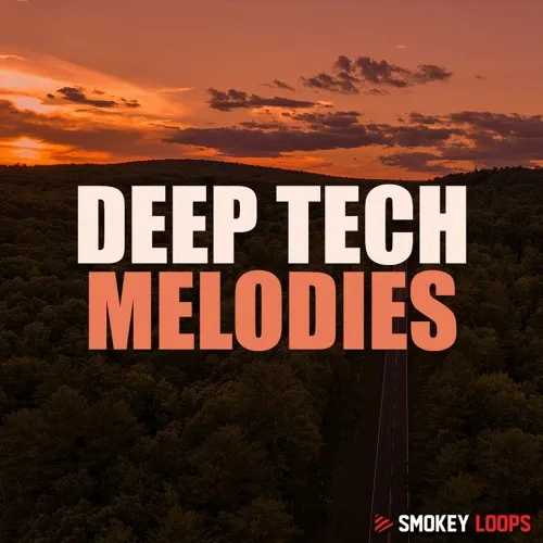 Smokey Loops Deep Tech Melodies WAV