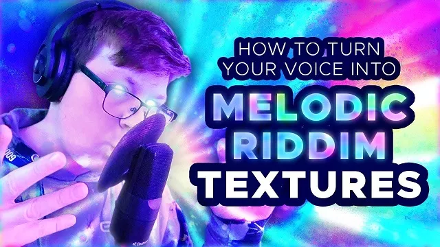 Chime How To Turn Your Voice Into Melodic Riddim Textures TUTORIAL [FLV]