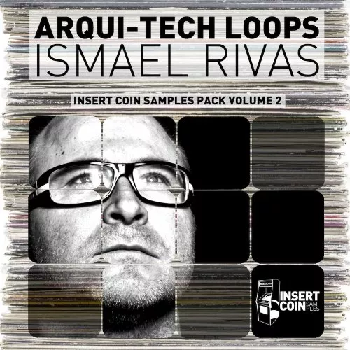 Insert Coin Records Arqui-Tech Loops Ismael Rivas WAV