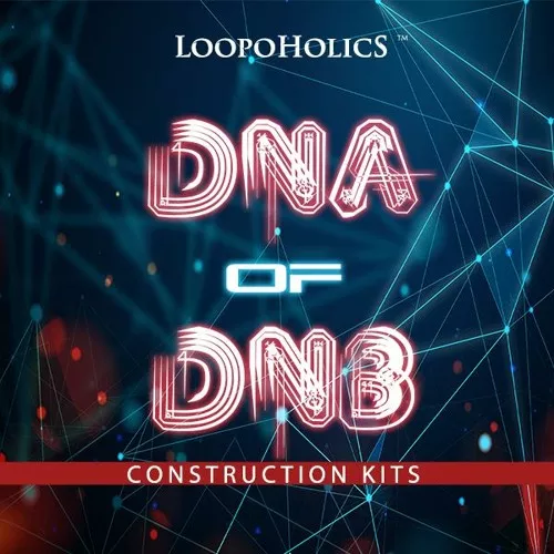 Loopoholics Dna of DnB Construction Kits WAV MIDI