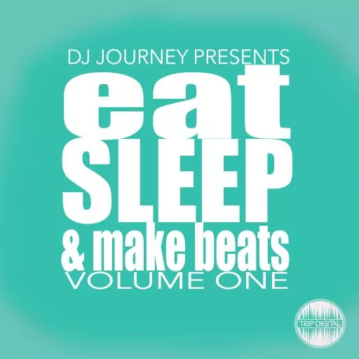 Trip Digital Eat Sleep & Make Beats Volume One WAV