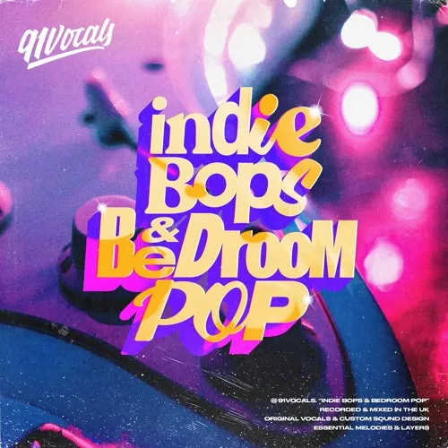 91Vocals Indie Bops & Bedroom Pop WAV