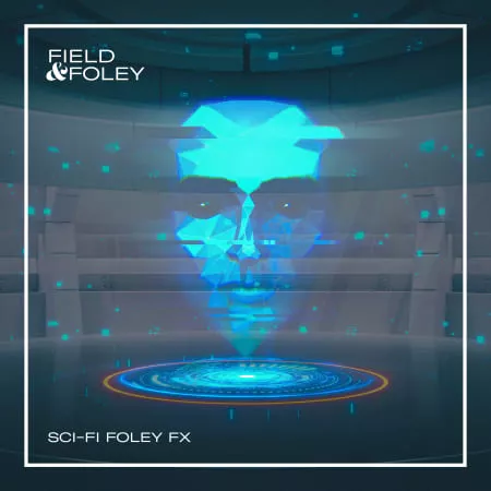 Field & Foley Sci-Fi Foley FX WAV