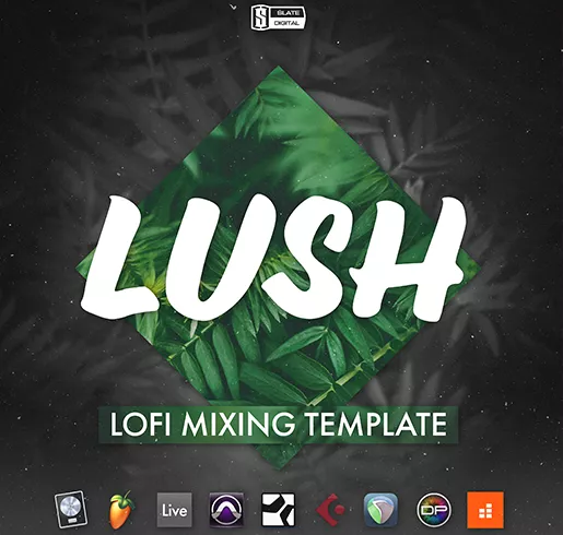 Slate Academy LUSH - Lofi Mix Template MULTIFORMAT