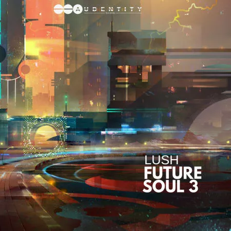 Audentity Records Lush Future Soul 3 WAV