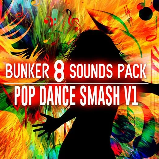 Bunker 8 Sounds Pack Pop Dance Smash V1 WAV