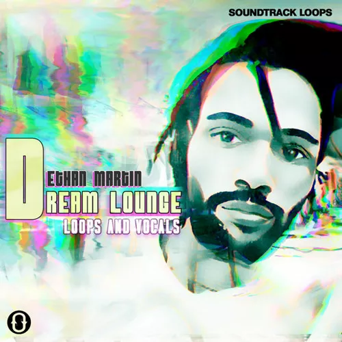 Soundtrack Loops Ethan Martin Dream Lounge Loops & Vocals WAV