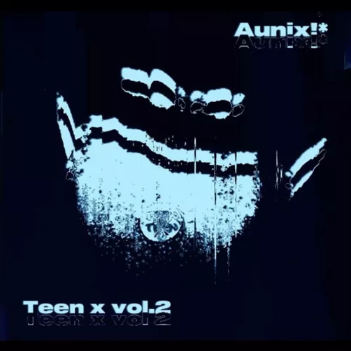 Aunix Teen X Vol.2 [Stah Kit] WAV MIDI FXP