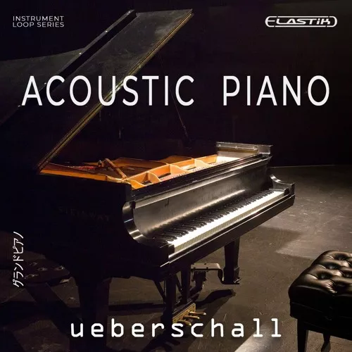Ueberschall Acoustic Piano [ELASTIK]