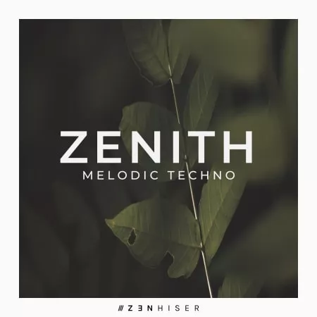 Zenhiser Zenith Melodic Techno WAV