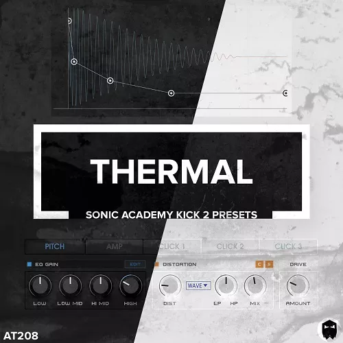 AT208 THERMAL - KICK 2 Presets [Dark Edition]