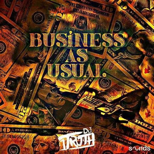 DJ 1Truth Business As Usual WAV