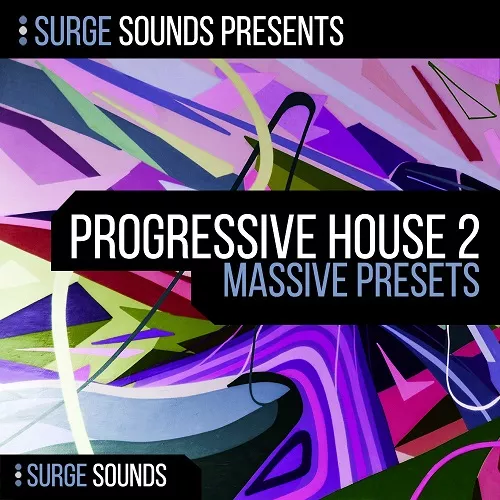 Surge Sounds Progressive House 2 (Massive Presets) [NMSV]