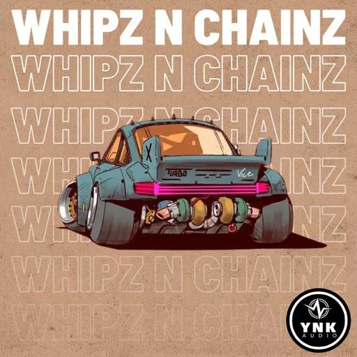 YnK Audio Whipz N Chainz WAV