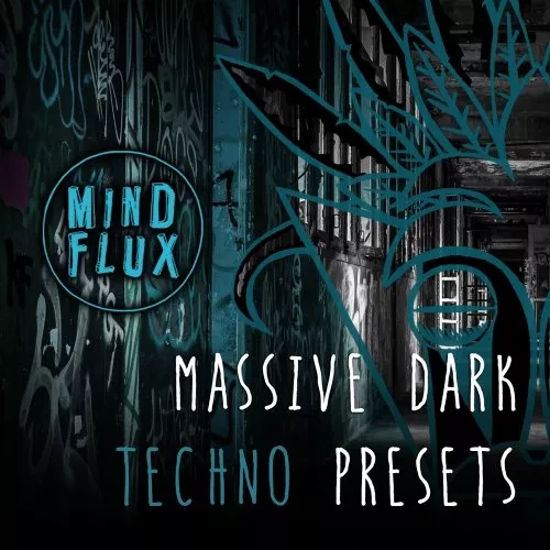 Mind Flux Massive Dark Techno Presets
