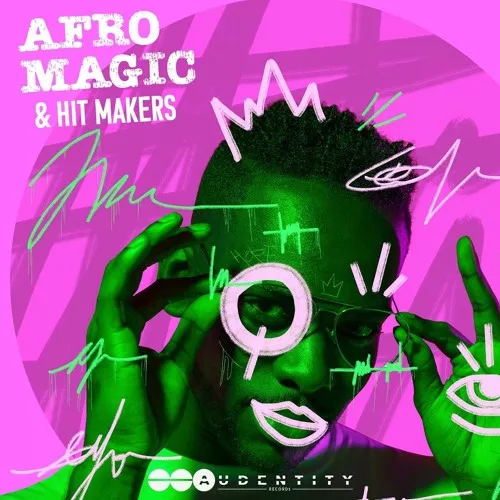Audentity Records Afro Magic & Hit Makers WAV